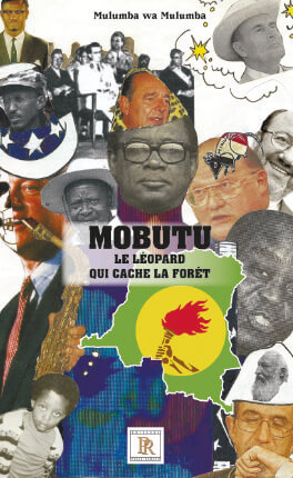 MOBUTU - LE LÉOPARD QUI CACHE LA FORÊT