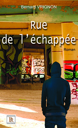 RUE DE L'ÉCHAPÉE