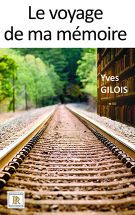 LE VOYAGE DE MA MÉMOIRE