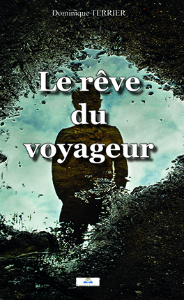 LE RÊVE DU VOYAGEUR