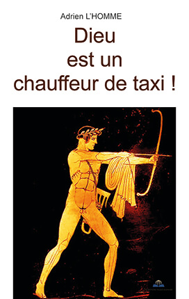 DIEU EST UN CHAUFFEUR DE TAXI !