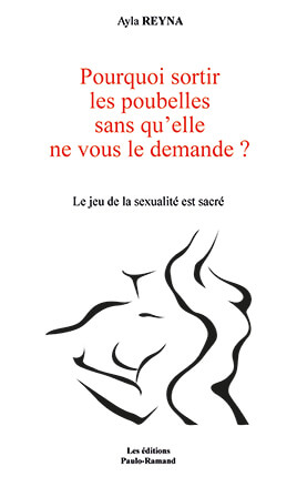 POURQUOI SORTIR LES POUBELLES SANS QU'ELLE NE VOUS LE DEMANDE ?