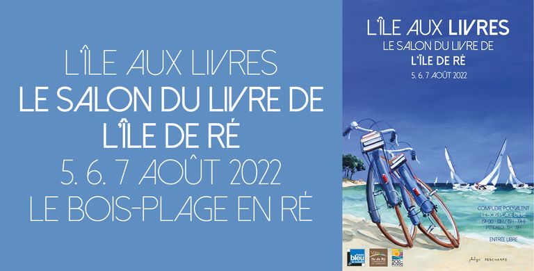 SALON DE LÎLE DE RÉ - NOTRE AUTEUR A. DUBESSET Y PARTICIPE