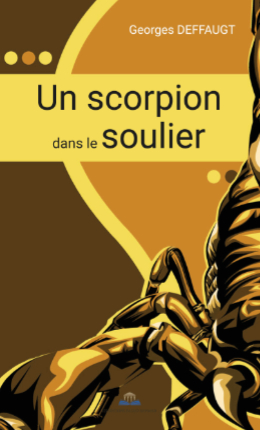 UN SCORPION DANS LE SOULIER
