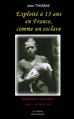 Exploité à 13 ans en France, comme un esclave